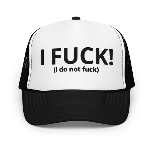 I FUCK hat