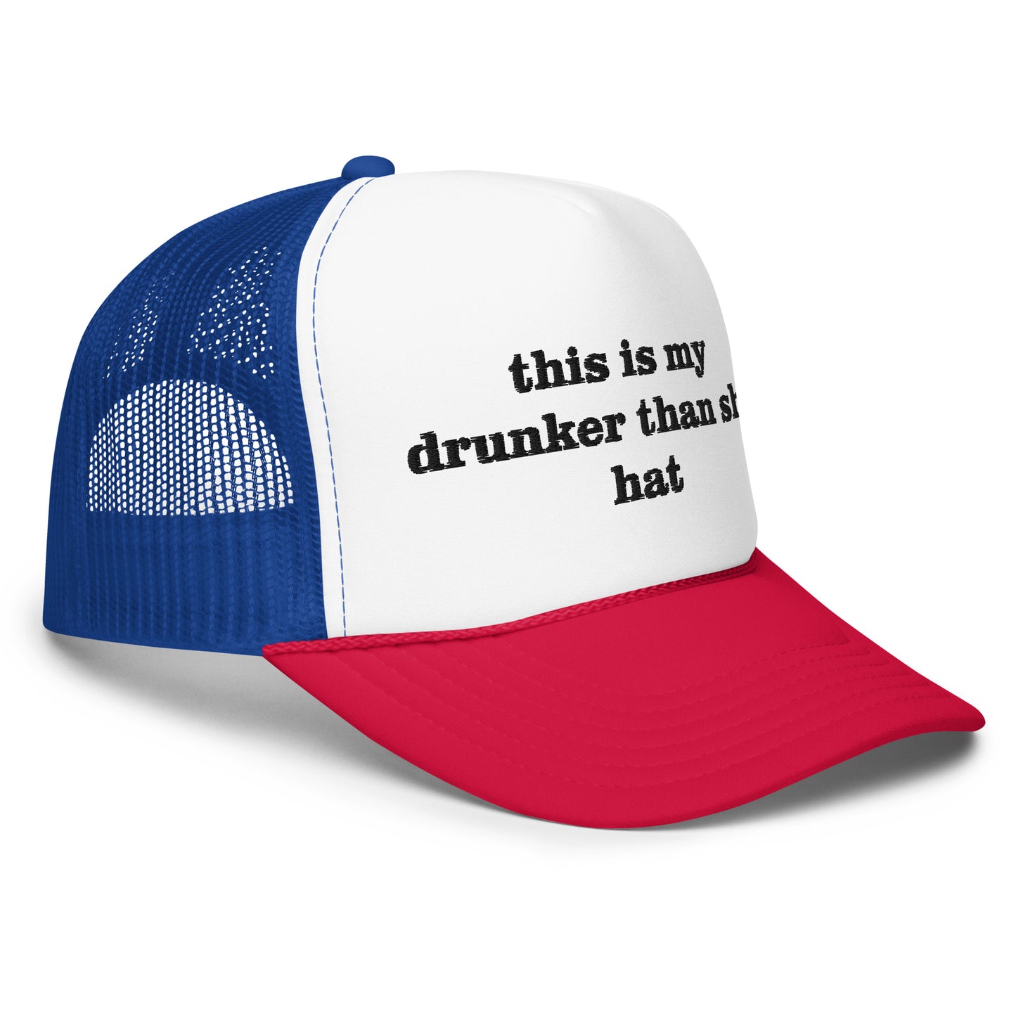 drunker than shit hat