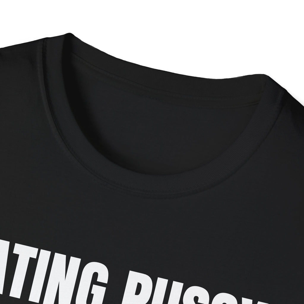 Eating Pussy Cures Depression T-Shirt