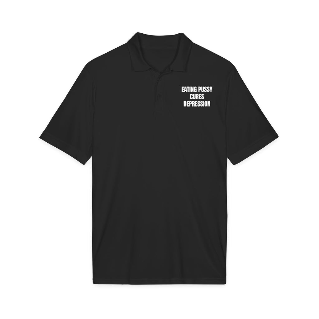 Eating Pussy Cures Depression Golf Shirt