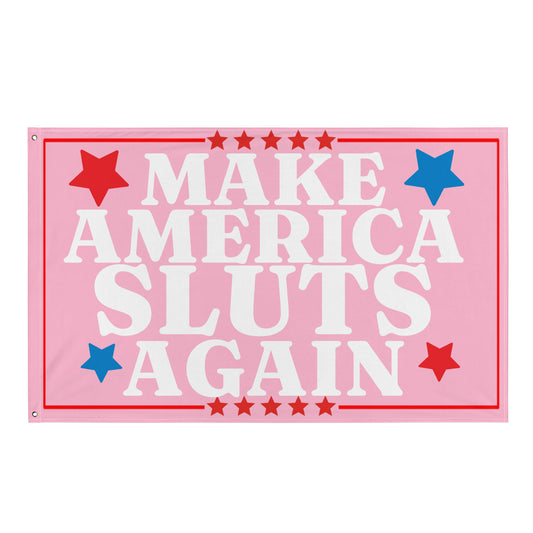 (PINK) MAKE AMERICA SLUTS AGAIN Flag