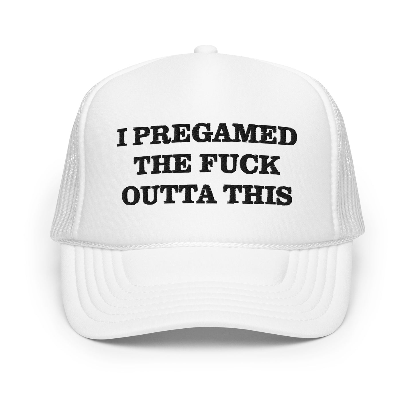 I PREGAMED THIS hat