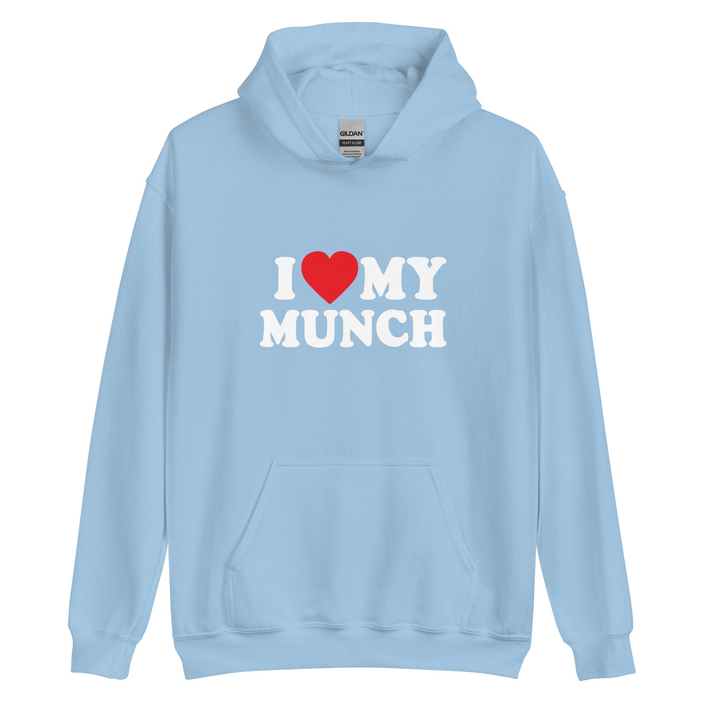 I <3 MY MUNCH hoodie v-day