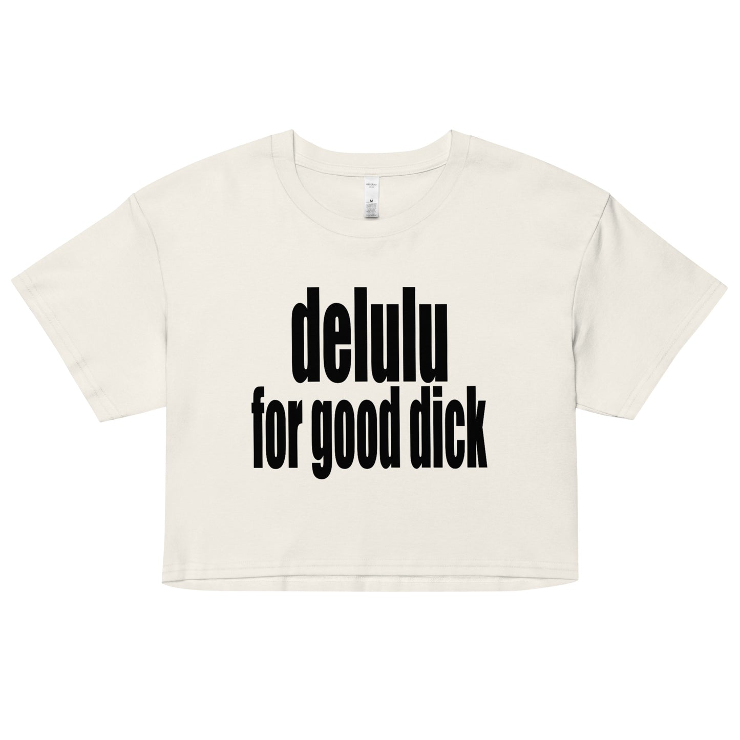 DELULU FOR GOOD DICK babytee