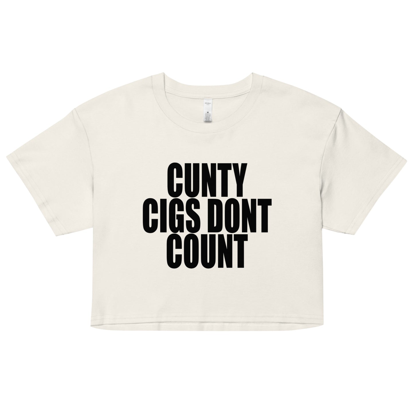 CUNTY CIGS DONT COUNT babytee