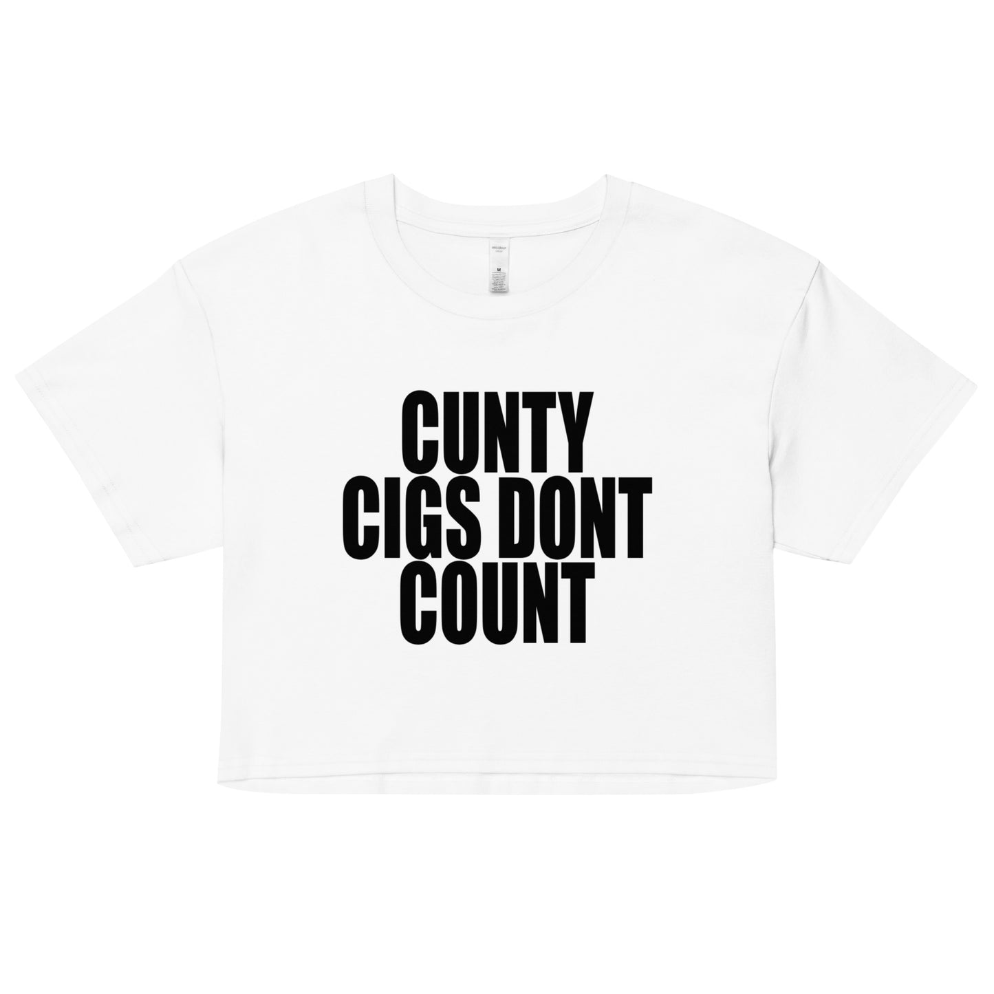 CUNTY CIGS DONT COUNT babytee